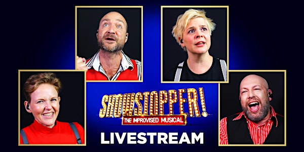 Showstopper! The Improvised Musical - Livestream