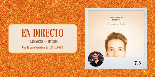 Image principale de El Podcast de Taylor Swift en directo (Madrid)