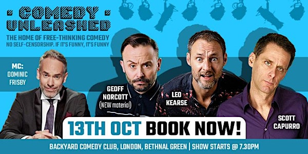 Comedy Unleashed Is Back!