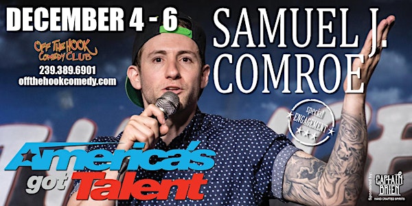 Comedian Samuel Comroe  live  in Naples, FL