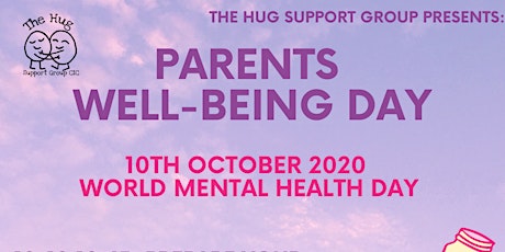 Parents Well-being Day by The Hug Support Group primary image