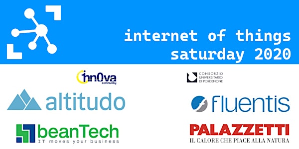 Internet of Things Saturday Pordenone 2020
