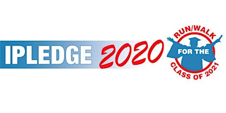 IPLEDGE 2020 Virtual Walk/Run for the Class of 2021 primary image