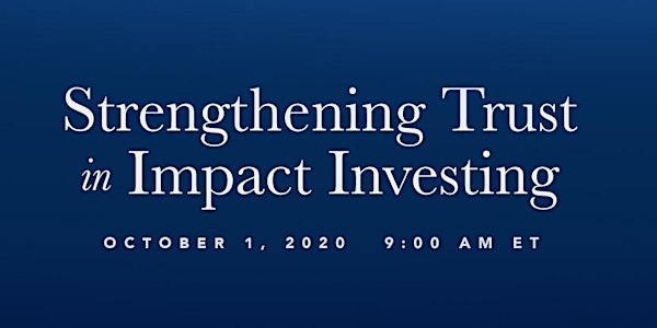 Strengthening Trust in Impact Investing