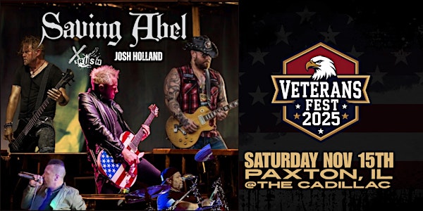Veterans Fest 2025 w/ Saving Abel & MORE @ The Cadillac | Paxton, IL