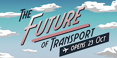 The Future of Transport Exhibition primary image