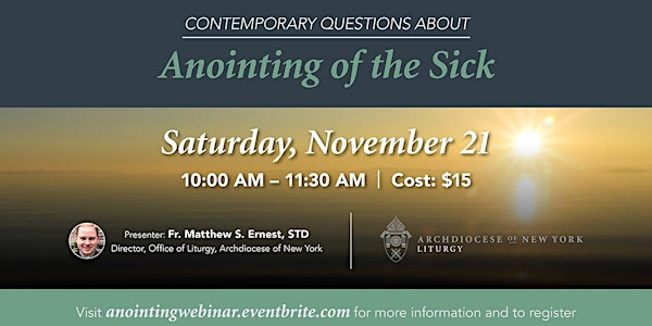 Contemporary Questions About the Anointing of the Sick Webinar