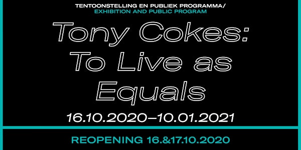 Reopening "Tony Cokes: To Live as Equals"