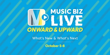 Music Biz LIVE: Onward & Upward primary image