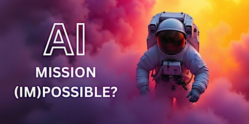 Image principale de AI: mission (im)possible?