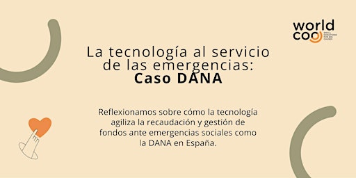 Image principale de La tecnología al servicio de las emergencias: Caso DANA