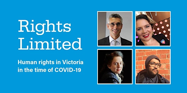 Rights Limited: human rights in Victoria in the time of COVID-19