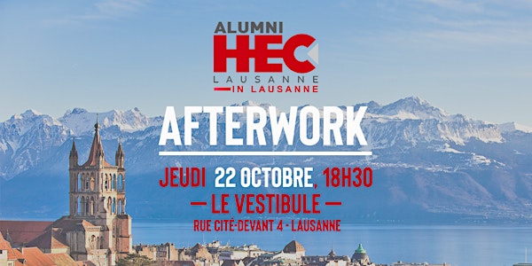 Afterwork Club HEC Lausanne à Lausanne - jeudi 22 octobre
