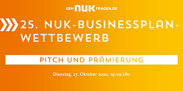 25. NUK-Businessplan-Wettbewerb! Pitch und Prämier