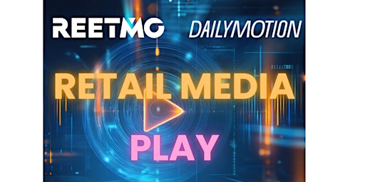 Image principale de Retail Media Play con REETMO y Dailymotion