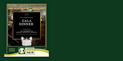 Listowel Food Fair "Black Tie" Gala Dinner primary image