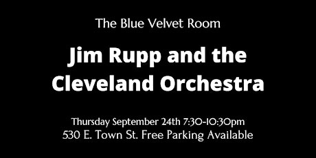 Jim Rupp and the Cleveland Orchestra at The Blue Velvet Room primary image