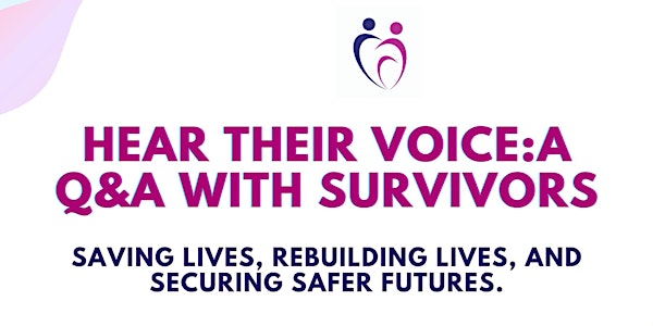 Hear their Voices: A Q&A with Survivors