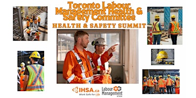 Image principale de 2025 Toronto LMHSC - Health & Safety Summit