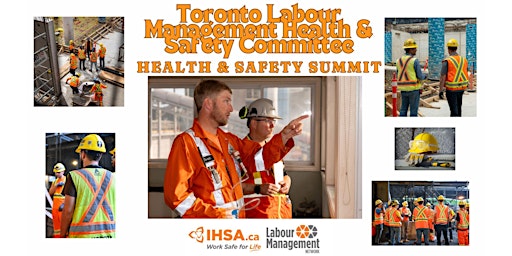 Image principale de 2025 Toronto LMHSC - Health & Safety Summit
