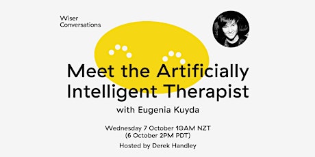 Meet the Artificially Intelligent Therapist with Eugenia Kuyda primary image
