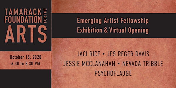 Emerging Artist Fellowship Virtual Opening & Exhibition
