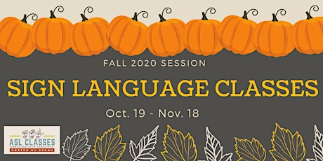 Fall Online Sign Language Class - Level 2 Section 1 or 2 (M/W 5:30-7:00) primary image