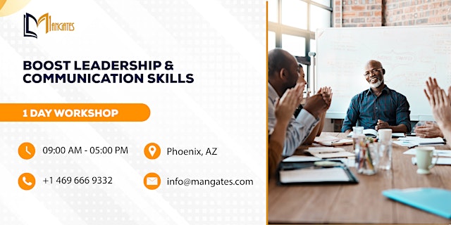 Image principale de Boost Leadership & Communication Skills - 1 Day Workshop in Phoenix, AZ