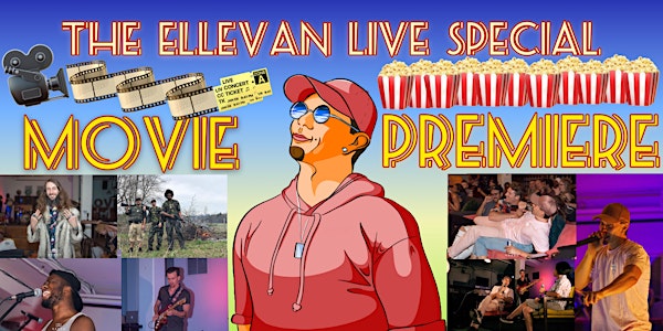 The Ellevan Netflick Special Feature Film Premiere