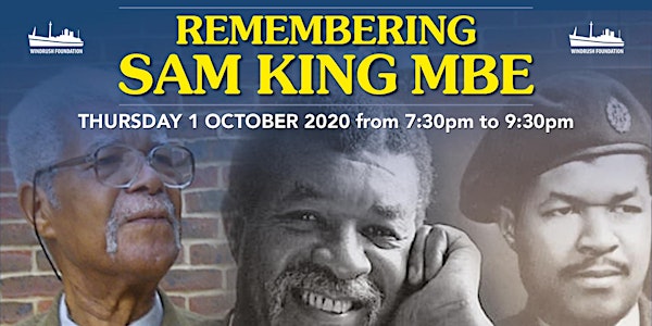 Windrush Foundation: REMEMBERING SAM KING MBE