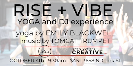 ‘Rise and Vibe’ // A Yoga and DJ Experience