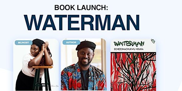 WATERMAN: The Book Launch