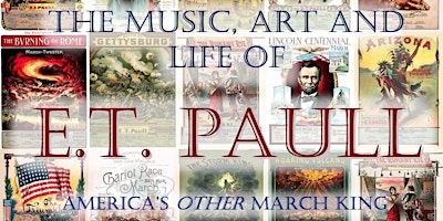 The Music, Art and Life of E.T. Paull with Bill Edwards/Irwin Kostal Awards