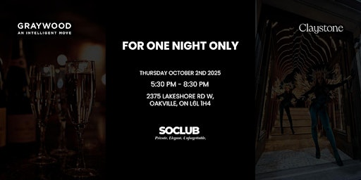 Image principale de ONE NIGHT ONLY - SOCIAL CLUB X GRAYWOOD DEVELOPMENTS