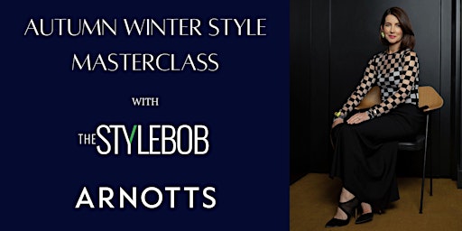 Image principale de Autumn Winter Style Masterclass with The Stylebob at Arnotts