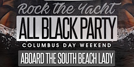 ROCK THE YACHT 2020 All Black Yacht Party Columbus