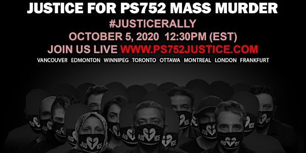 Justice For PS752 Mass Murder - #JusticeRally