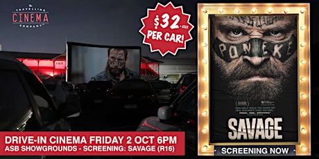 Drive-In Movies at the Showgrounds - SAVAGE (R16) primary image