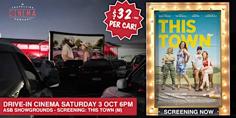 Drive-In Movies at the Showgrounds - THIS TOWN (M) primary image