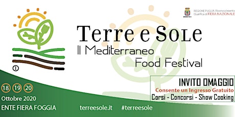 Immagine principale di TERRE E SOLE Il Mediterraneo Food Festival  i Sapori & i Saperi Dell'Agro 