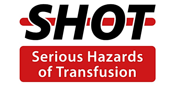 Annual SHOT Report 2019 – Transfusion-Transmitted Infections Highlights