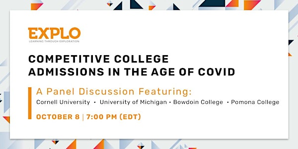 Panel Discussion: Competitive College Admissions in the Age of COVID