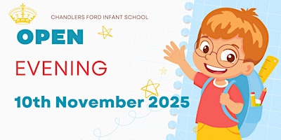 Hauptbild für Chandler's Ford Infant School - Information Evening 10th November 2025
