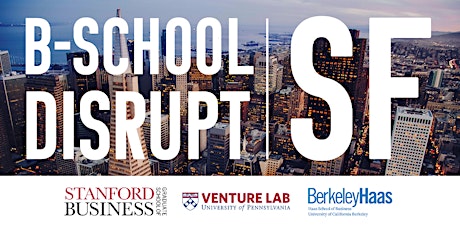 2020 B-School Disrupt SF  - Berkeley-Haas primary image