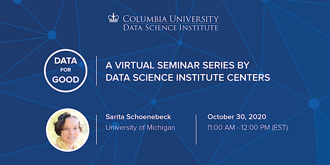 Data for Good: Sarita Schoenebeck, University of Michigan