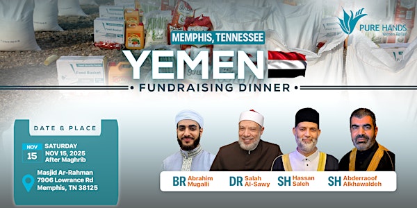 Memphis PureHands: Yemen Fundraising Dinner