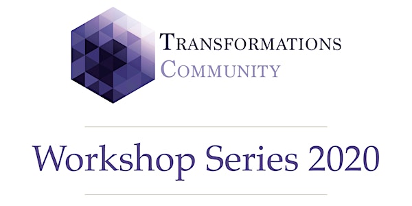 Workshop #4 - Transformations Community Workshop Series