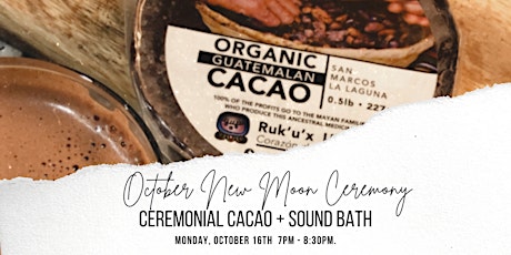 Cacao Ceremony and Sound Bath - October New Moon - Person/small-group primary image