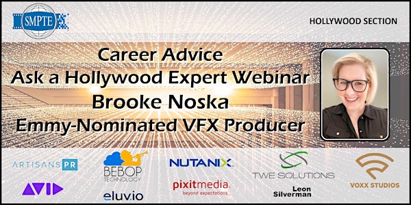 Career Advice-Ask a Hollywood Expert Webinar-Brooke Noska, VFX Producer