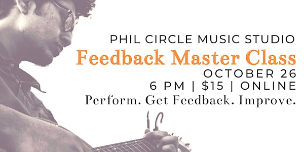 Feedback Master Class with Phil Circle
